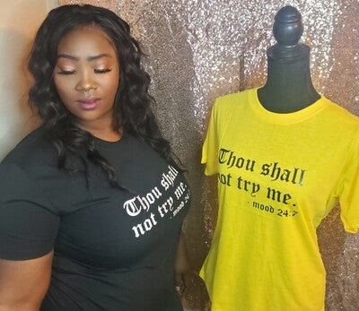 Thou Shall Not Try Me